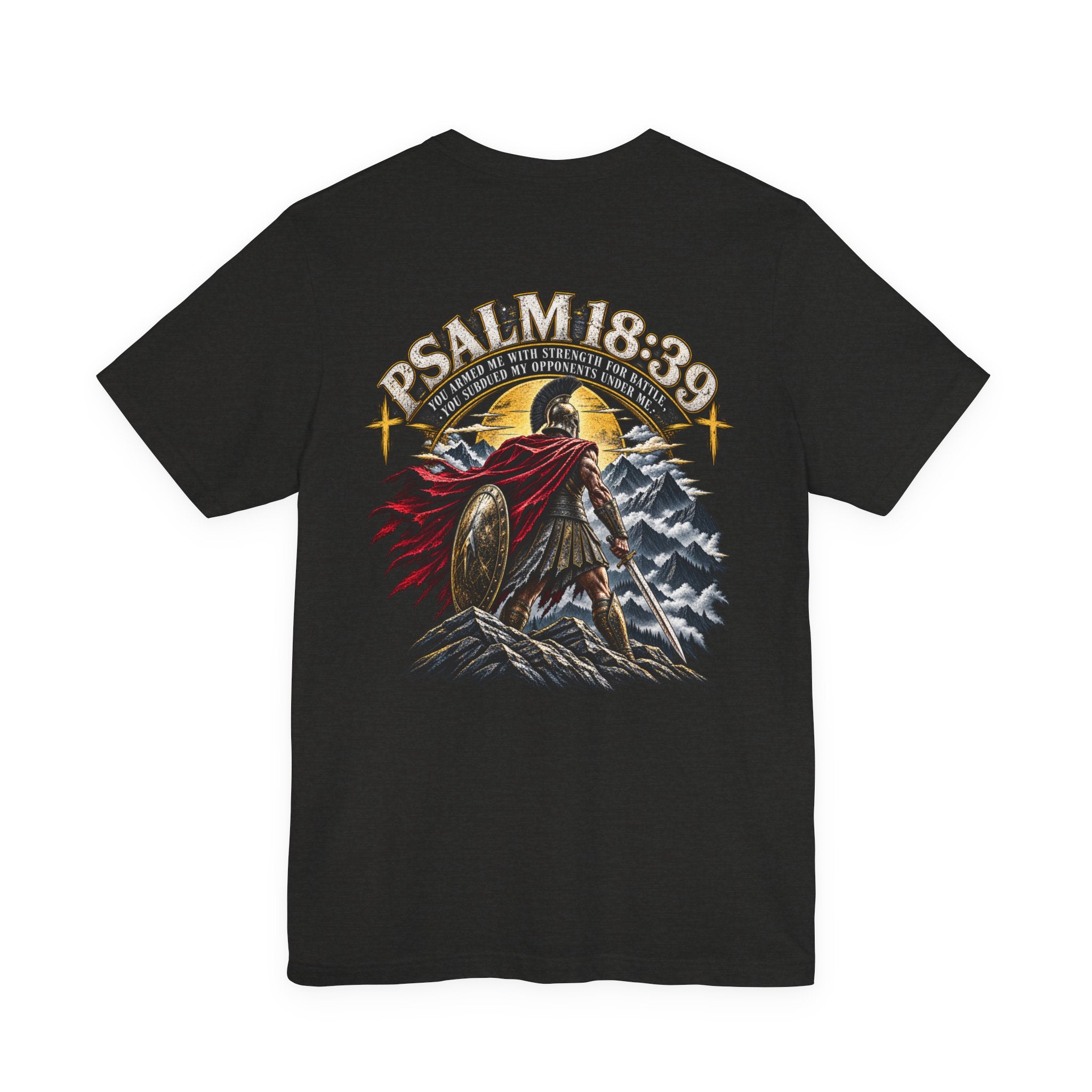Psalm 18:39 Warrior T-Shirt — Christian Inspirational Graphic Tee