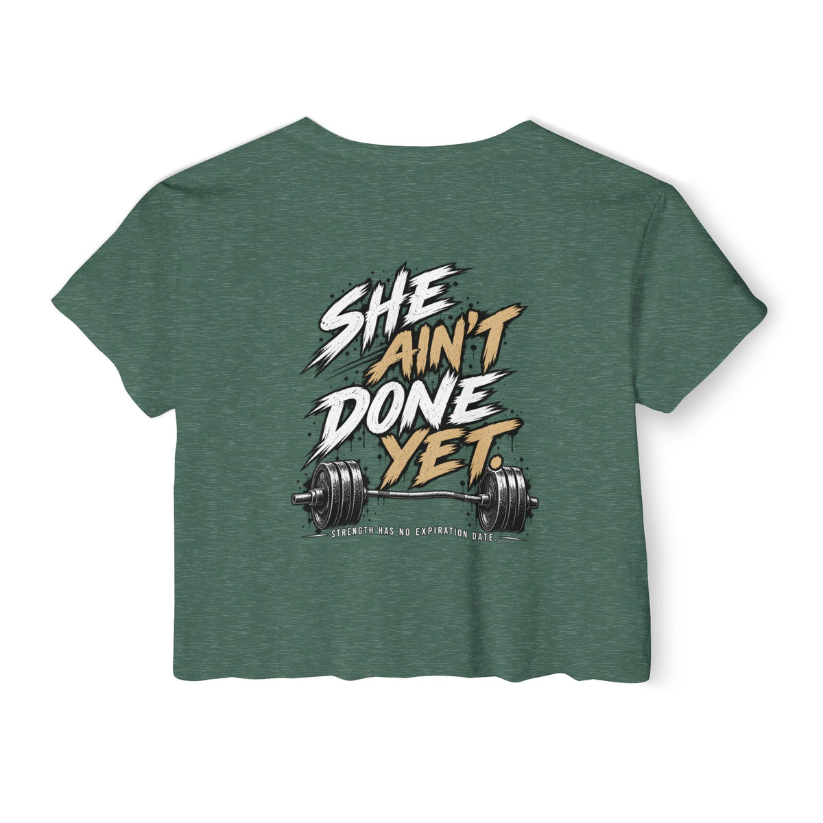 Women's Cropped Tee — "She Ain't Done Yet" Fitness Graphic